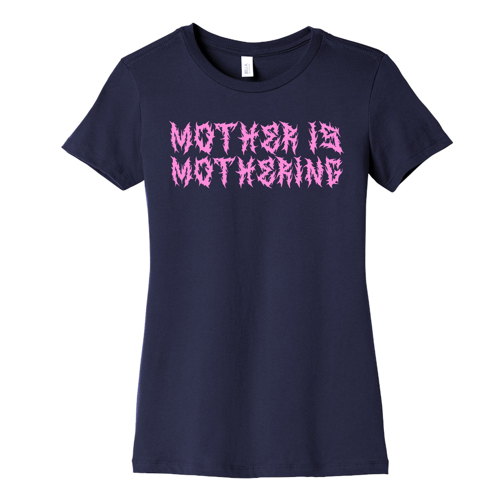 Mother is Mothering Womens Cotton Tee